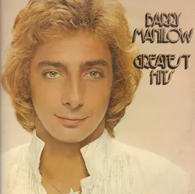 Barry Manilow - Greatest Hits