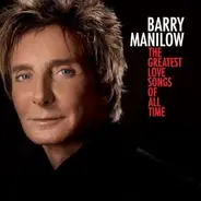 Barry Manilow - Greatest Love Songs of..