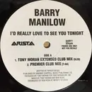 12inch Vinyl Single - Barry Manilow - I'd Really Love To See You Tonight