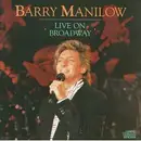 Double LP - Barry Manilow - Live On Broadway - Gatefold cover