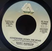 Barry Manilow - Somewhere Down The Road