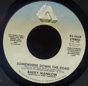 Barry Manilow - Somewhere Down The Road