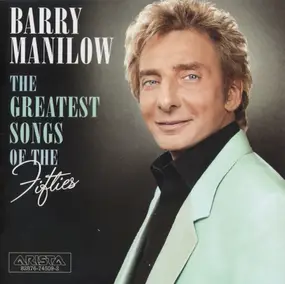 Barry Manilow - The Greatest Songs of the Fifties