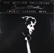 LP - Barry Manilow - The Manilow Collection Twenty Classic Hits