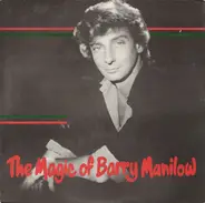 Barry Manilow - The Magic Of Barry Manilow