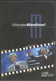 Barry Manilow - Ultimate Manilow! Live From The Kodak Theatre