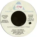 7inch Vinyl Single - Barry Manilow - Could It Be Magic