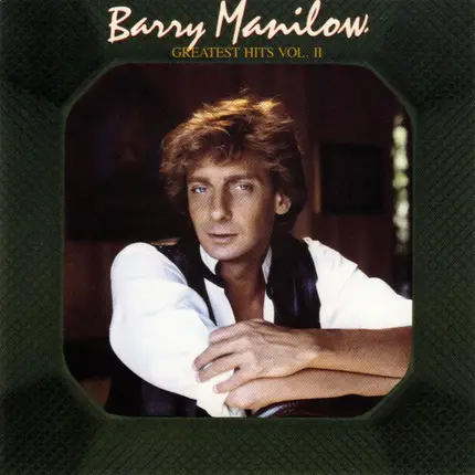 Barry Manilow - Greatest Hits Vol. II