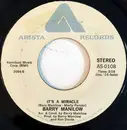 7inch Vinyl Single - Barry Manilow - It's A Miracle