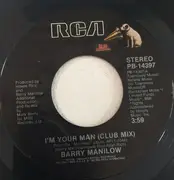7inch Vinyl Single - Barry Manilow - I'm Your Man