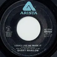 Barry Manilow - Looks Like We Made It