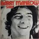 7inch Vinyl Single - Barry Manilow - Ships