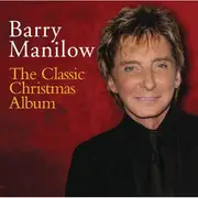 CD - Barry Manilow - The Classic Christmas Album