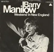7inch Vinyl Single - Barry Manilow - Weekend In New England