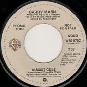 7inch Vinyl Single - Barry Mann - Almost Gone