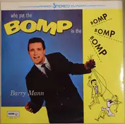 LP - Barry Mann - Who Put The Bomp
