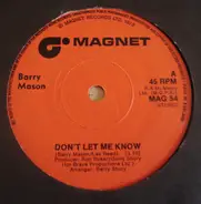 Barry Mason - Don't Let Me Know