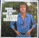 7inch Vinyl Single - Barry Mason - Drive Safely Darlin'