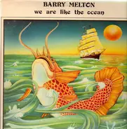 Barry Melton - We Are Like the Ocean