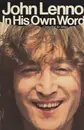 Paperback - Barry Miles - John Lennon in His Own Words (In Their Own Words) - illustrated edition