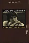 Barry Miles - Paul McCartney: Many Years From Now