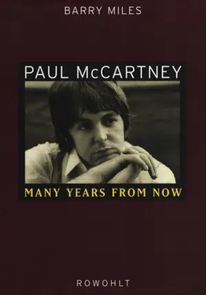 Barry Miles - Paul McCartney. Many Years From Now