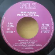 7inch Vinyl Single - Barry Oliver - Don't Play That Song