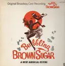 LP - Barry Preston, Vivian Reed a.o. - Bubbling Brown Sugar (Original Broadway Cast)