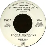 Barry Richards - Bonnie Please Don't Go (She's Leaving)