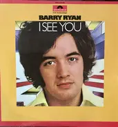 Barry Ryan - I see you