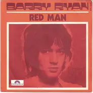 Barry Ryan - Red Man / Loneliest Night Of Year