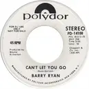7inch Vinyl Single - Barry Ryan - Can't Let You Go - Promo