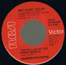 7inch Vinyl Single - Barry Sadler - The Ballad Of The Green Berets - Red Labels