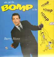 Barry Mann - Who Put the Bomp