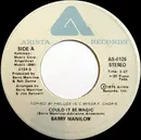 7'' - Barry Manilow - Could It Be Magic