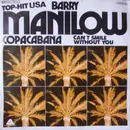 7'' - Barry Manilow - Copacabana / Can't Smile Without You