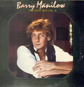 Barry Manilow - Greatest Hits Vol. II