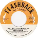 7'' - Barry Manilow - I Don't Want To Walk Without You