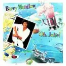 12'' - Barry Manilow - Oh, Julie!