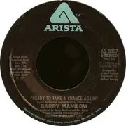 7'' - Barry Manilow - Ready To Take A Chance Again