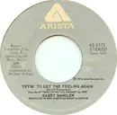 7'' - Barry Manilow - Tryin' To Get The Feeling Again / Beautiful Music