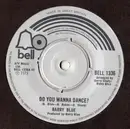 7'' - Barry Blue - Do You Wanna Dance?