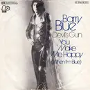 7'' - Barry Blue - Devil's Gun / You Make Me Happy (When I'm Blue)