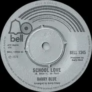 Barry Blue - School Love