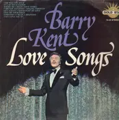 Barry Kent - Love Songs