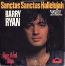 7'' - Barry Ryan - Sanctus Sanctus Hallelujah