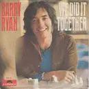 7'' - Barry Ryan - We Did It Together