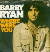 7'' - Barry Ryan - Where Were You