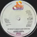 7'' - Barry White - Oh What A Night For Dancing - Solid centre