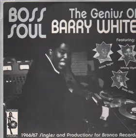 Barry White - Boss Soul - The Genius Of Barry White